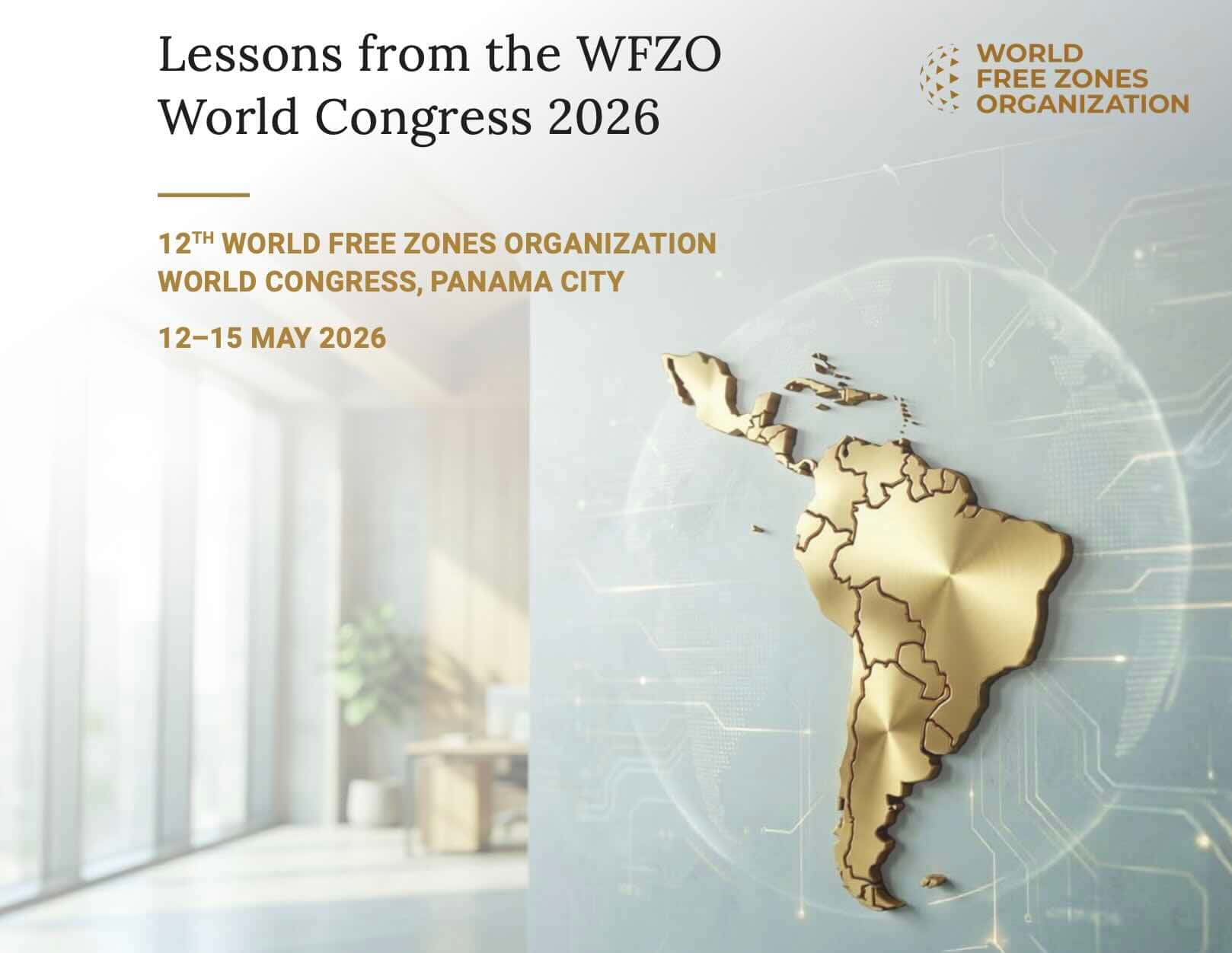 Insights and Actions for Zones to Thrive in the New Era | Key Insights from the WFZO World Congress 2026